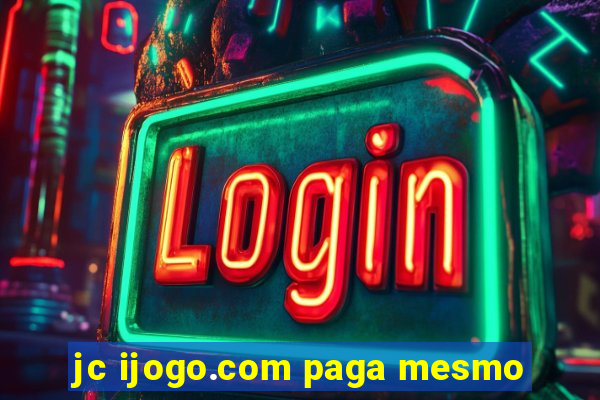 jc ijogo.com paga mesmo